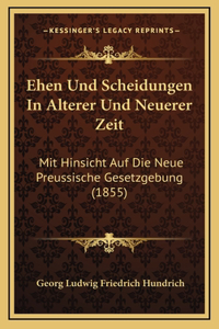Ehen Und Scheidungen In Alterer Und Neuerer Zeit