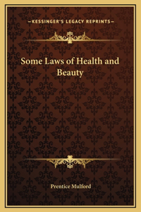 Some Laws of Health and Beauty