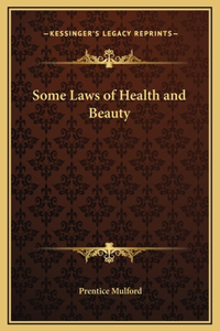 Some Laws of Health and Beauty