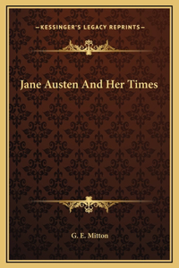 Jane Austen And Her Times