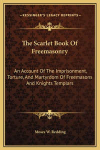 Scarlet Book Of Freemasonry