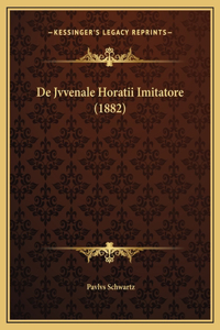 De Jvvenale Horatii Imitatore (1882)