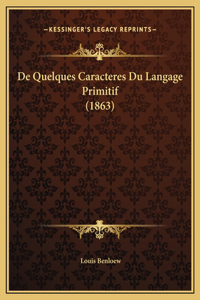 De Quelques Caracteres Du Langage Primitif (1863)