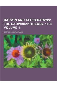 Darwin and After Darwin Volume 1