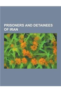 Prisoners and Detainees of Iran