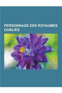 Personnage Des Royaumes Oublies