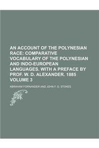 An Account of the Polynesian Race Volume 3