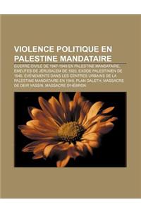 Violence Politique En Palestine Mandataire
