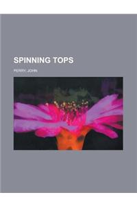 Spinning Tops