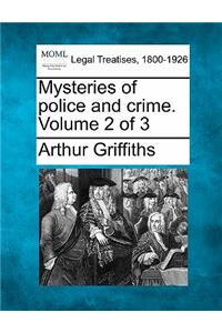 Mysteries of Police and Crime. Volume 2 of 3