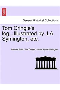Tom Cringle's log...Illustrated by J.A. Symington, etc.