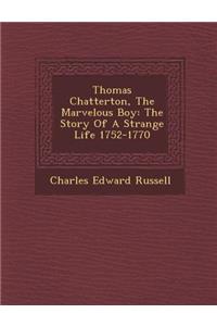 Thomas Chatterton, the Marvelous Boy