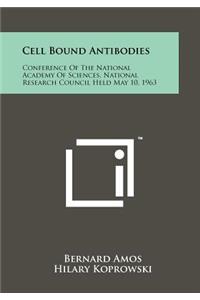 Cell Bound Antibodies