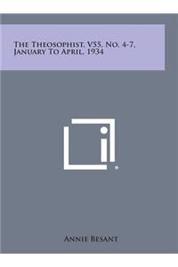 The Theosophist, V55, No. 4-7, January to April, 1934