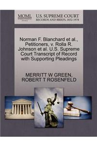 Norman F. Blanchard Et Al., Petitioners, V. Rolla R. Johnson Et Al. U.S. Supreme Court Transcript of Record with Supporting Pleadings