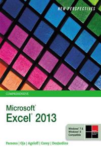 New Perspectives on Microsoft (R)Excel (R) 2013, Comprehensive