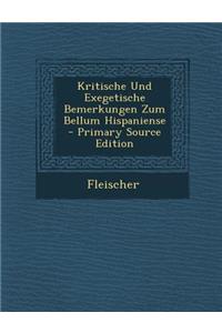 Kritische Und Exegetische Bemerkungen Zum Bellum Hispaniense