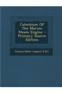 Catechism of the Marine Steam Engine