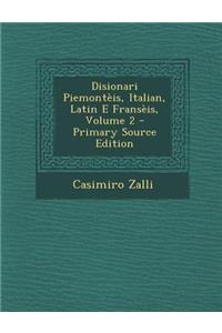 Disionari Piemonteis, Italian, Latin E Franseis, Volume 2