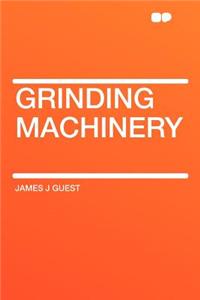 Grinding Machinery