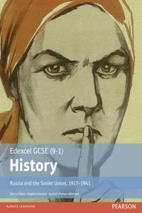 Edexcel GCSE (9-1) History Russia and the Soviet Union, 1917-1941 Student Book