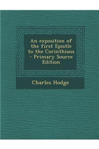 An Exposition of the First Epistle to the Corinthians