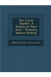 The Lower Depths