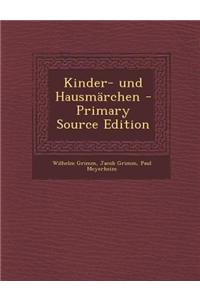 Kinder- Und Hausmarchen