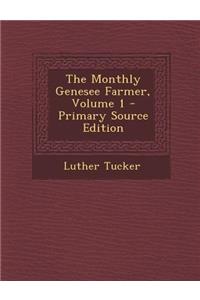 The Monthly Genesee Farmer, Volume 1