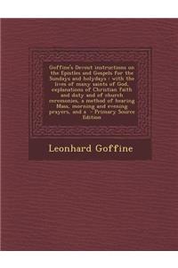 Goffine's Devout Instructions on the Epistles and Gospels for the Sundays and Holydays