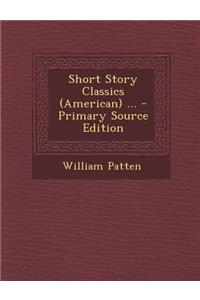 Short Story Classics (American) ...