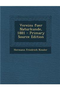 Vereins Fuer Naturkunde, 1881