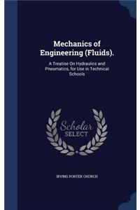 Mechanics of Engineering (Fluids).