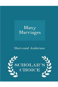 Many Marriages - Scholar's Choice Edition