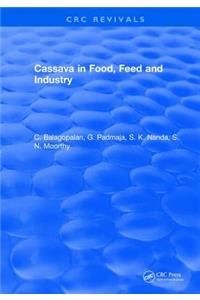 Cassava in Food, Feed and Industry