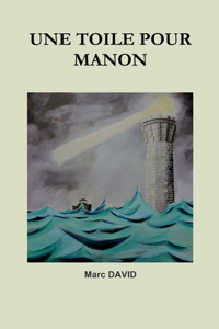 Une Toile Pour Manon