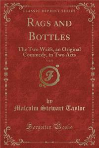Rags and Bottles, Vol. 8