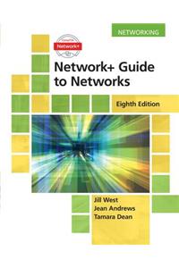 Network+ Guide to Networks