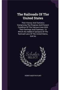 The Railroads of the United States