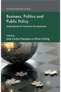 Business, Politics and Public Policy