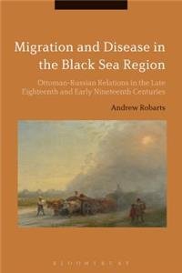 Migration and Disease in the Black Sea Region