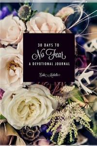 30 Days to No Fear