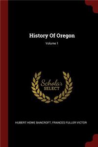 History of Oregon; Volume 1