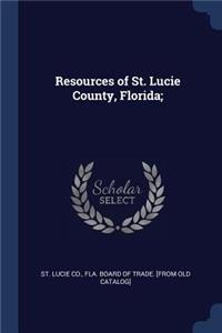 Resources of St. Lucie County, Florida;