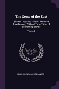 The Gems of the East