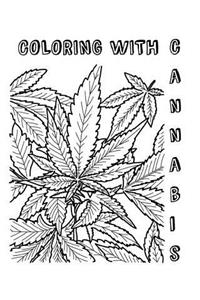 Coloring with Cannabis