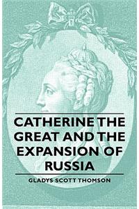 Catherine the Great and the Expansion of Russia