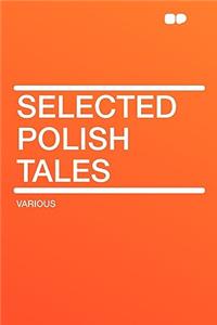 Selected Polish Tales