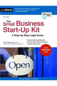 The Small Business Start-Up Kit: A Step-By-Step Legal Guide