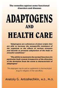 Adaptogens and Health Care